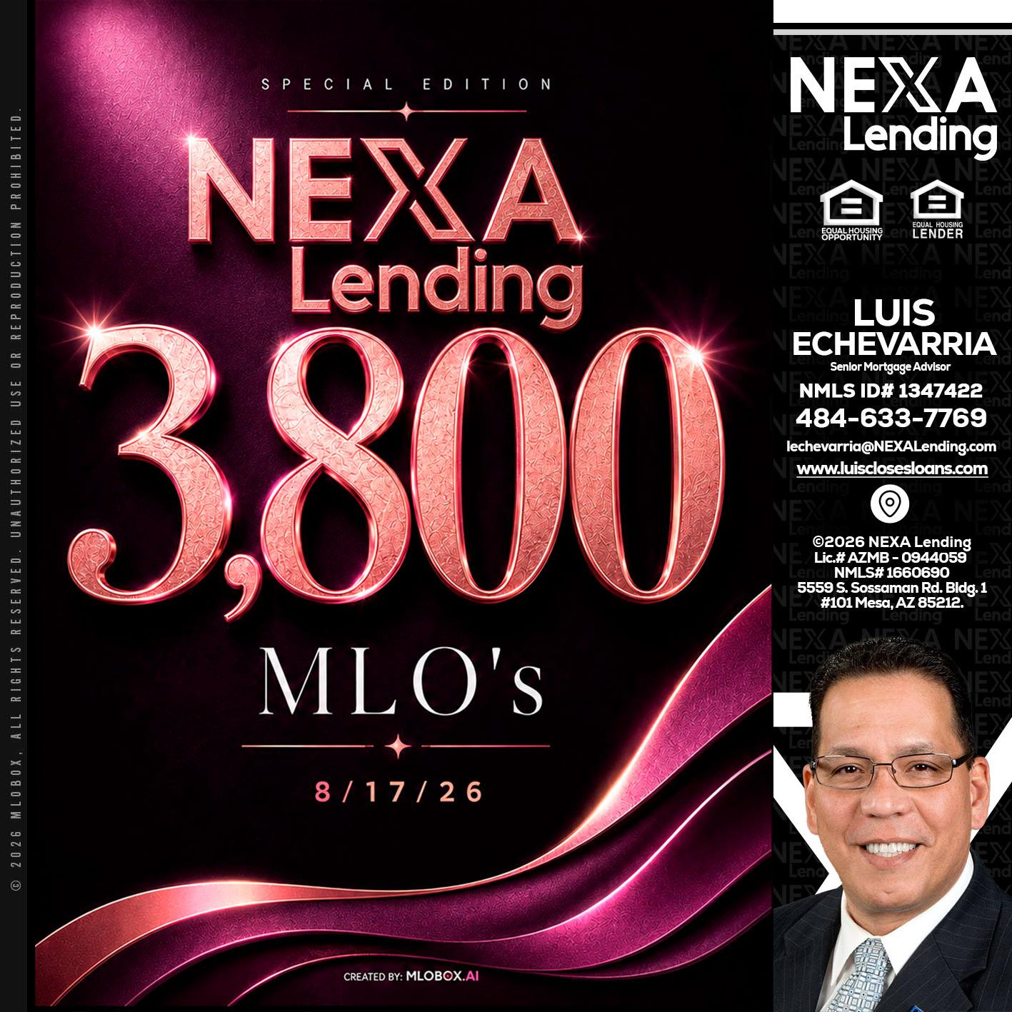 3800 MLOs - Luis Echevarria -Broker/Senior Mortgage Advisor