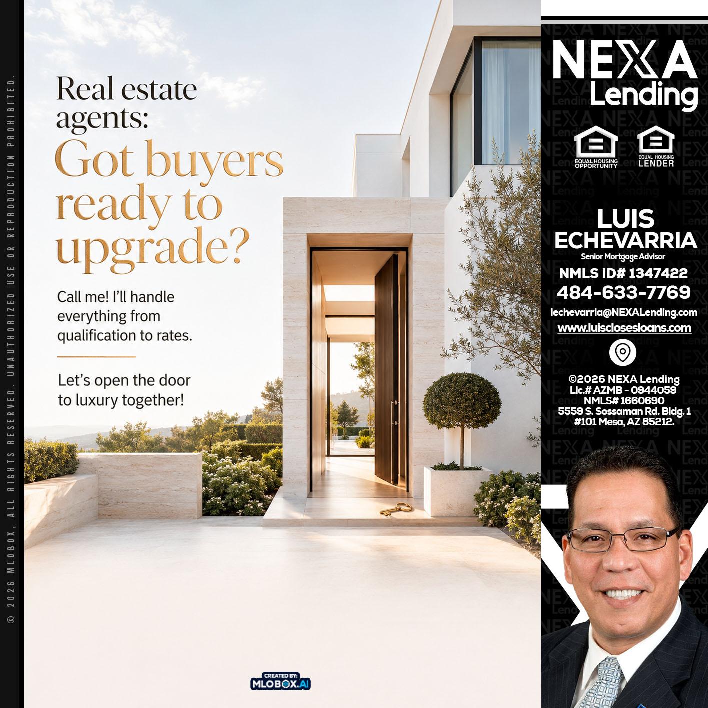REAL ESTATE AGENTS - Luis Echevarria -Broker/Senior Mortgage Advisor