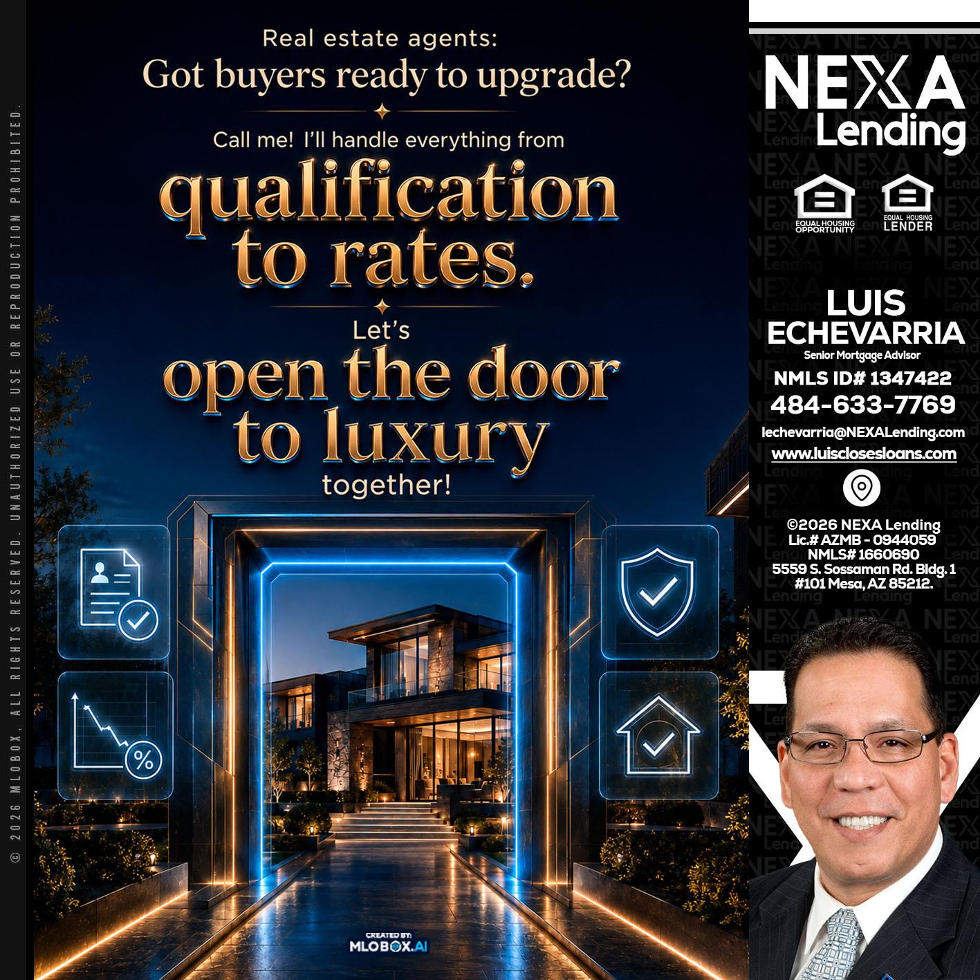 QUALIFICATION TO RATES - Luis Echevarria -Broker/Senior Mortgage Advisor