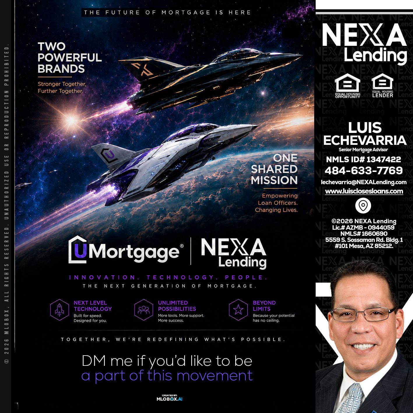 U Mortgage + NEXA lending - Luis Echevarria -Broker/Senior Mortgage Advisor