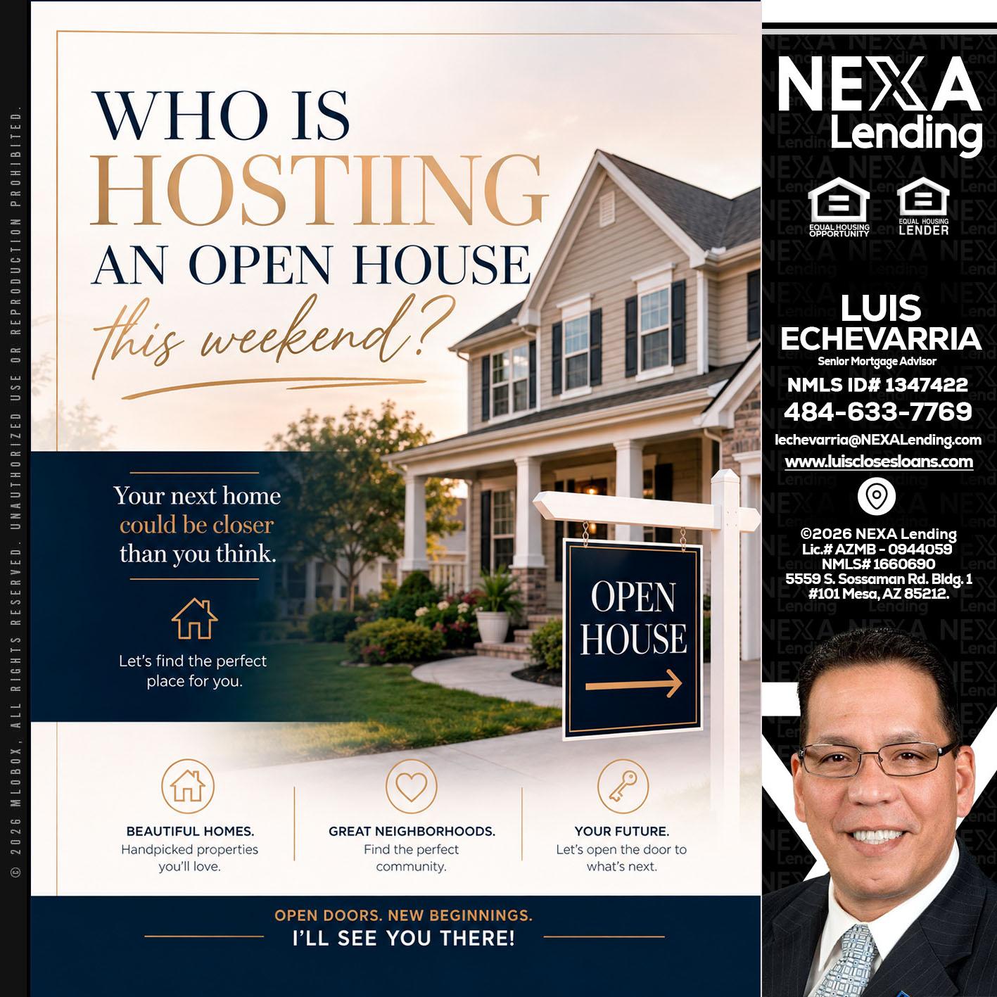 WHOS HOSTING - Luis Echevarria -Broker/Senior Mortgage Advisor