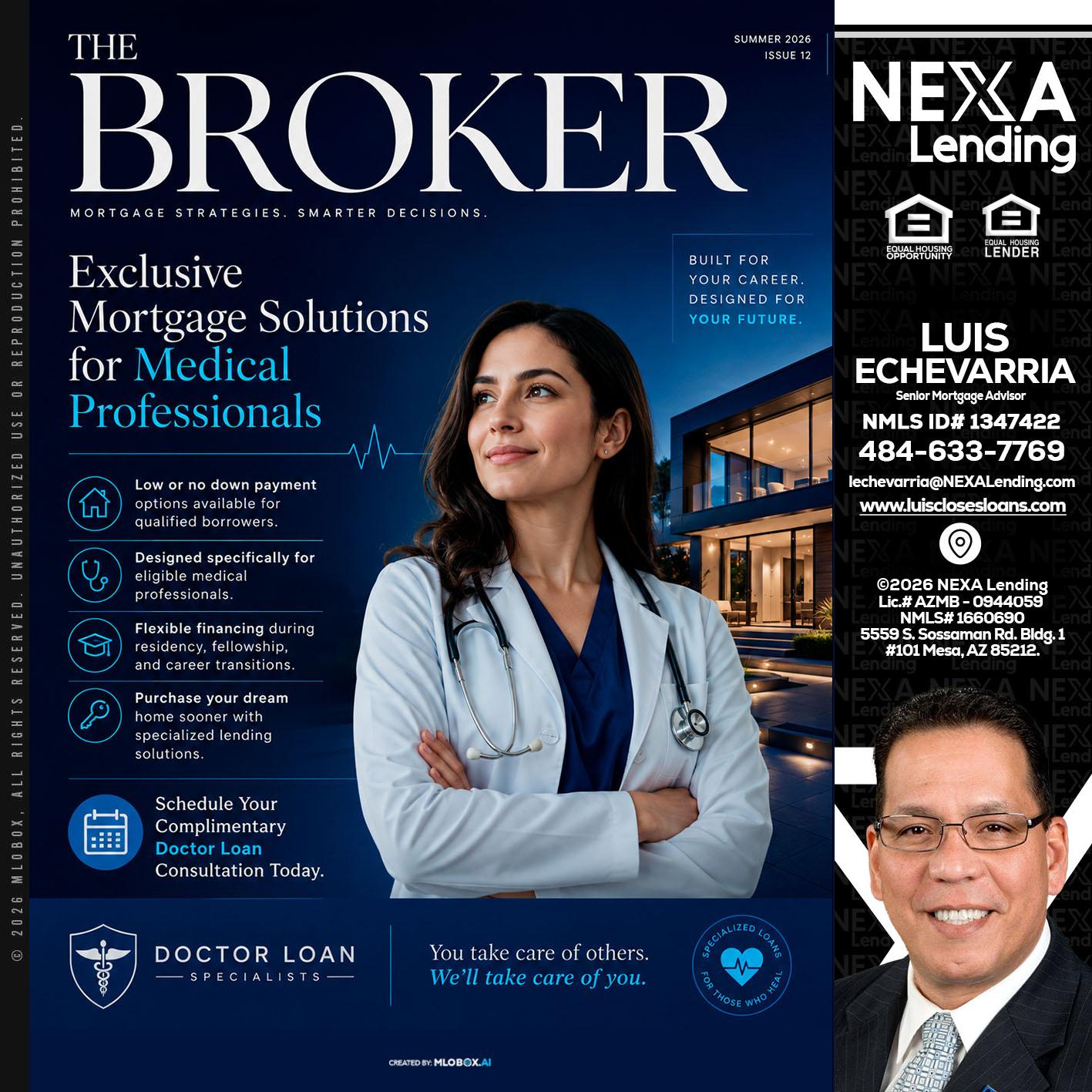 THE BROKER - Luis Echevarria -Broker/Senior Mortgage Advisor