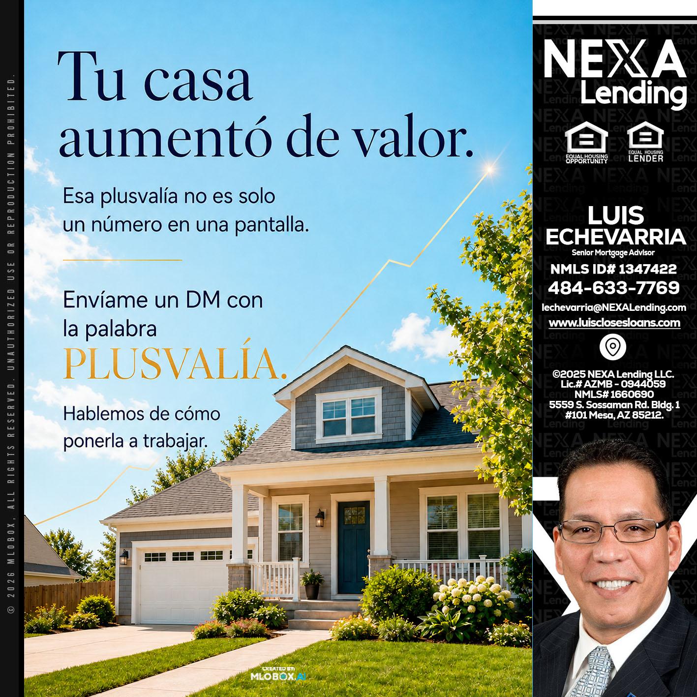 tu casa aumento - Luis Echevarria -Broker/Senior Mortgage Advisor
