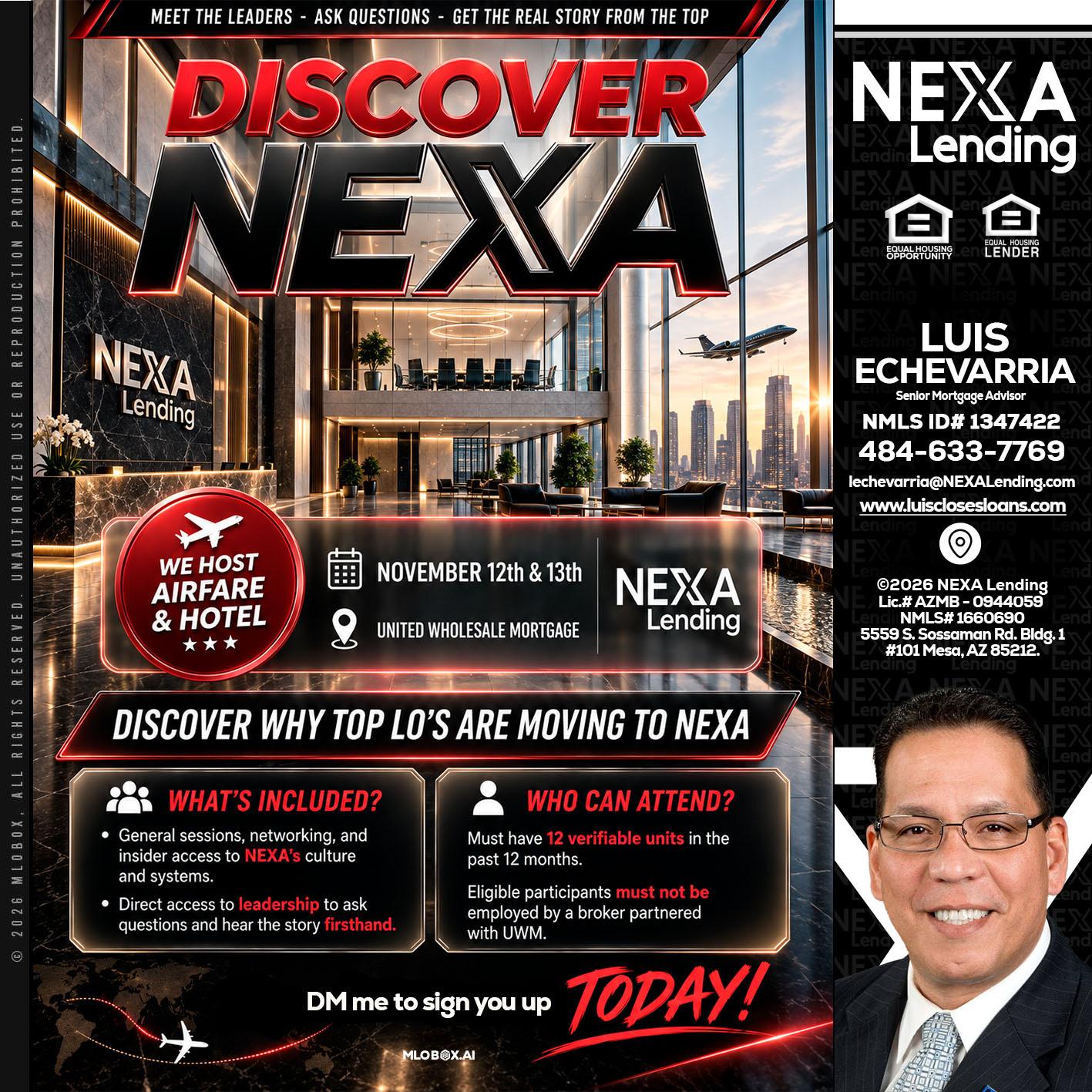 DISCOVER NEXA - Luis Echevarria -Broker/Senior Mortgage Advisor
