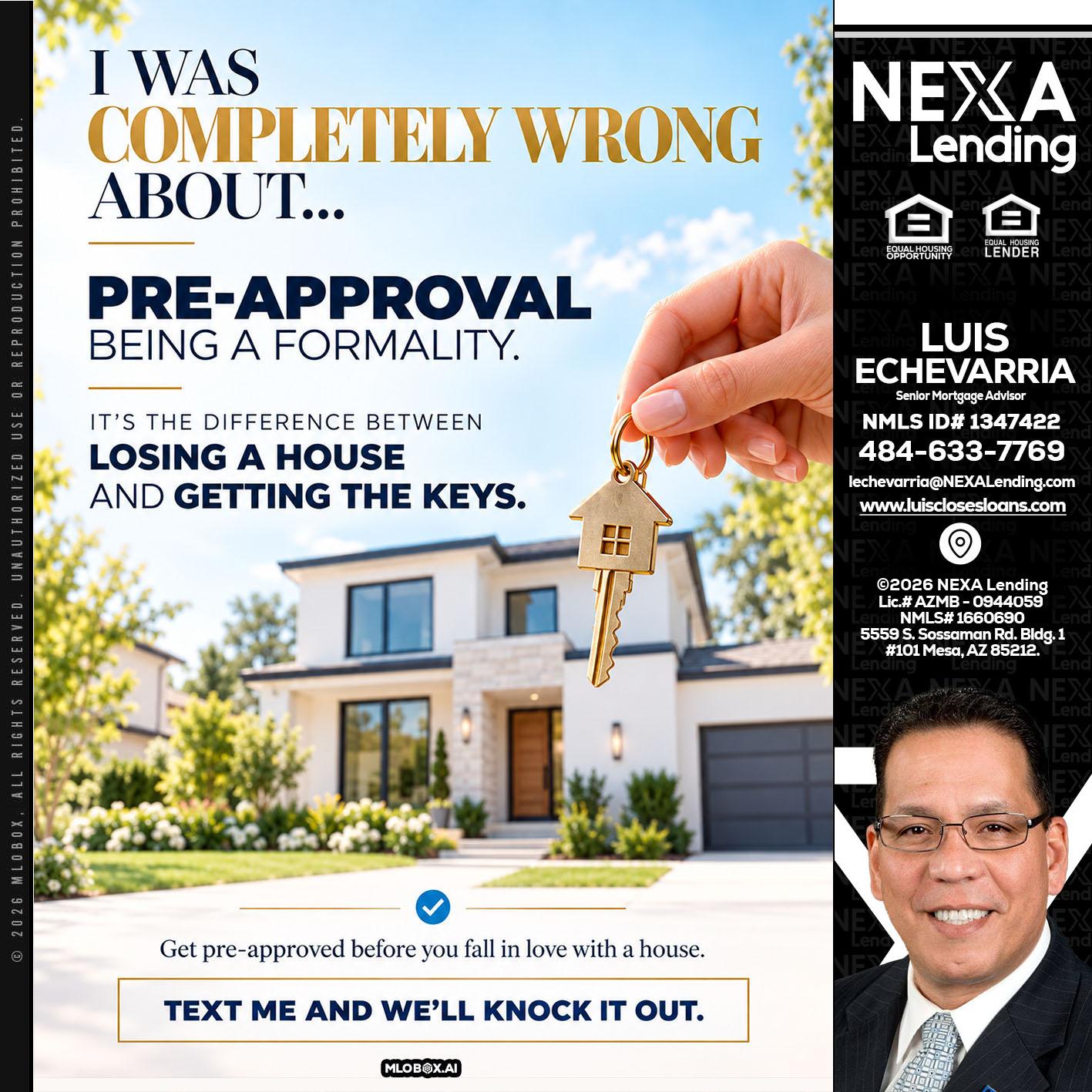 I WAS COMPLETALLY WRONG - Luis Echevarria -Broker/Senior Mortgage Advisor