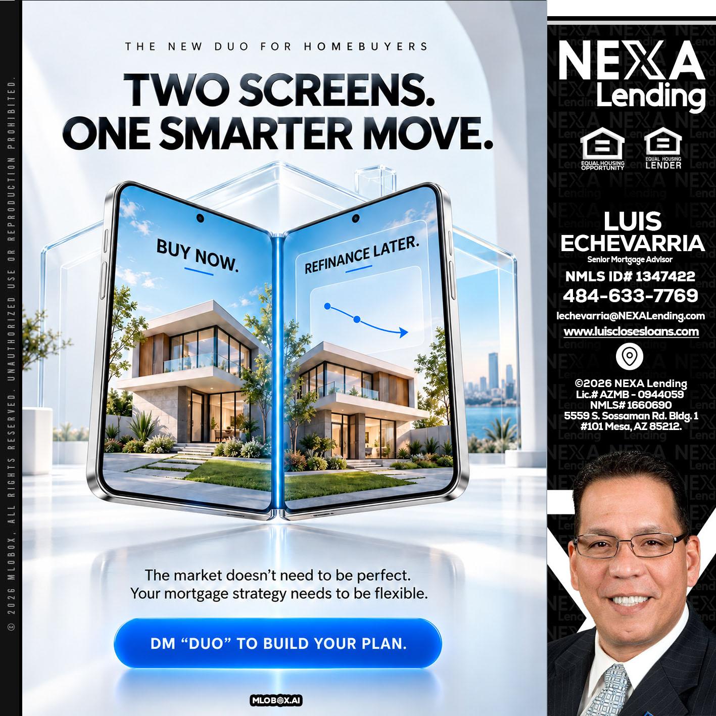 TWO SCREENS - Luis Echevarria -Broker/Senior Mortgage Advisor