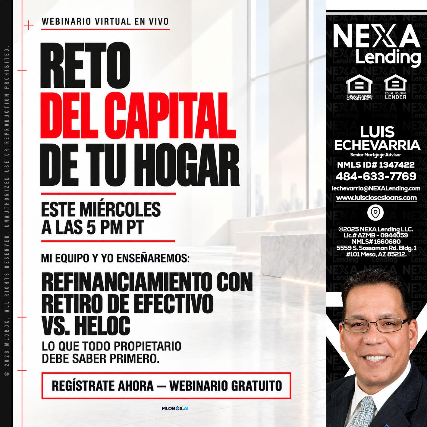 RETO DEL CAPITAL - Luis Echevarria -Broker/Senior Mortgage Advisor